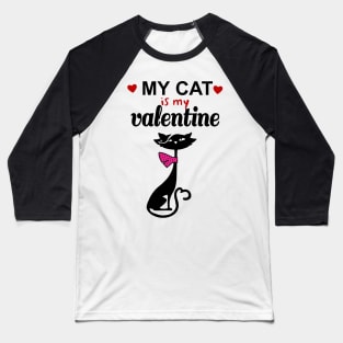 valentine's day with my cat Baseball T-Shirt